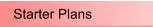 Starter Plans