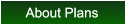 About Plans About Plans
